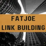 FatJoe Link Building